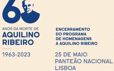 Sábado 25 de maio – Cerimónia de Homenagem a Aquilino Ribeiro