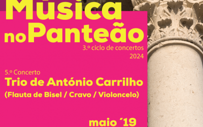 Ciclo de Concertos – Música no Panteão